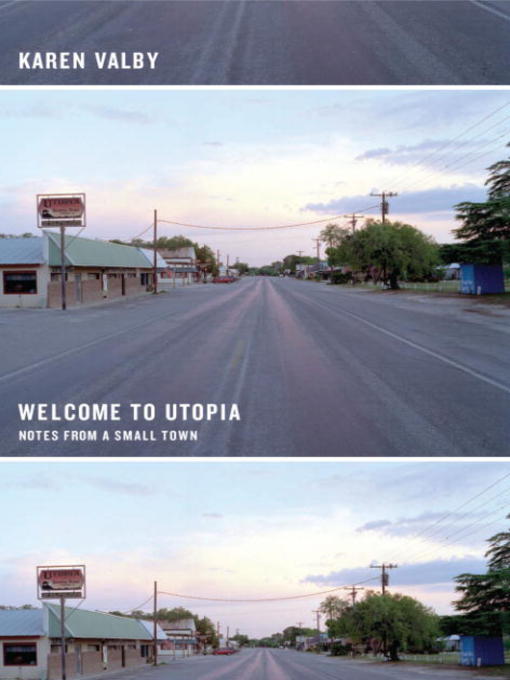 Title details for Welcome to Utopia by Karen Valby - Available
